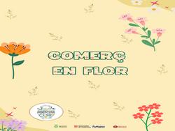 Comer&ccedil; en Flor