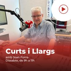 Podcast - Curts i Llargs, amb Joan Forns